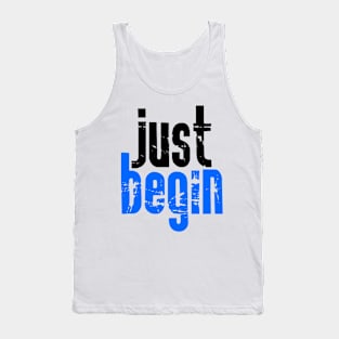 Just begin Tank Top